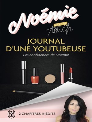 cover image of Journal d'une youtubeuse. Les confidences de Noémie